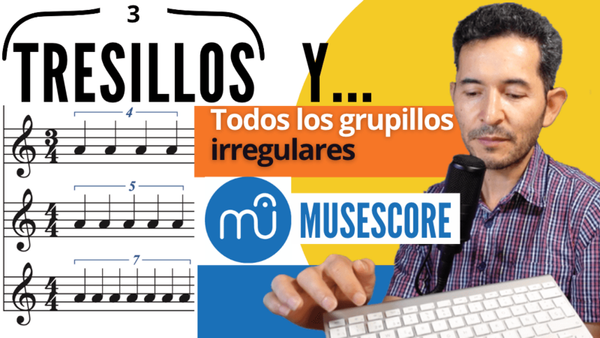 Musescore: dosillos, tresillos, cuatrillos, cinquillos, y otros
