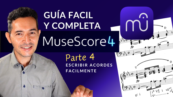 Escribir acordes en MuseScore 4 (voicing, armonía) (Parte 4)